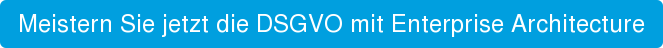 Meistern Sie jetzt die DSGVO mit Enterprise Architecture